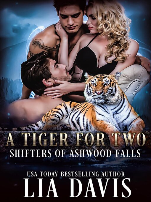 Title details for A Tiger for Two by Lia Davis - Available